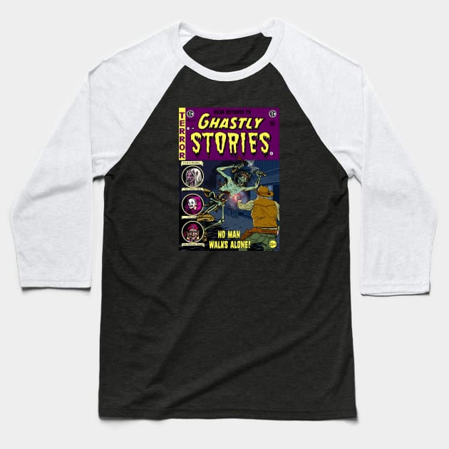 Ghastly Stories Horror Comic #33 No Man Walks Alone! Baseball T-Shirt by GothicStudios